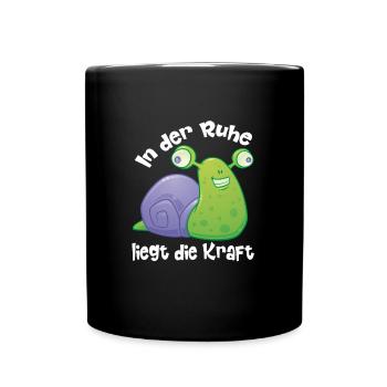 In der Ruhe liegt die Kraft lustige Schnecke - Tasse einfarbig - Schwarz - Vorne