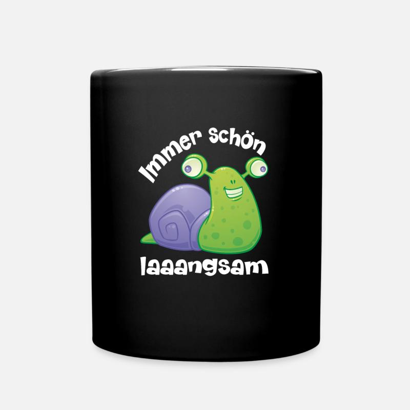immer schoen langsam mit lustiger Schnecke - Tasse einfarbig - Schwarz