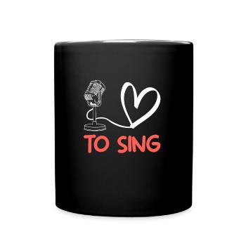 singer i love to sing - Full Colour Mug - black - Front