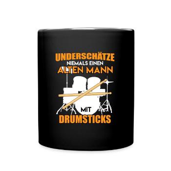 Unterschätze keinen Mann mit Drumsticks Schlagzeug - Tasse einfarbig - Schwarz - Vorne