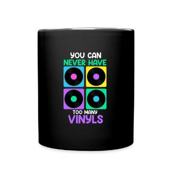 Vous ne pouvez jamais avoir assez de disque vinyle - Mug uni - noir - Devant