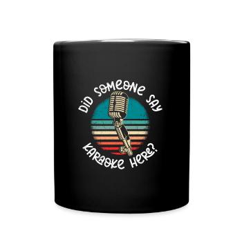 Musician singing someone spoke here of karaoke - Full Colour Mug - black - Front