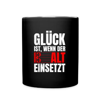 Glück ist wenn der Alt einsetzt Musik Noten - Tasse einfarbig - Schwarz - Vorne