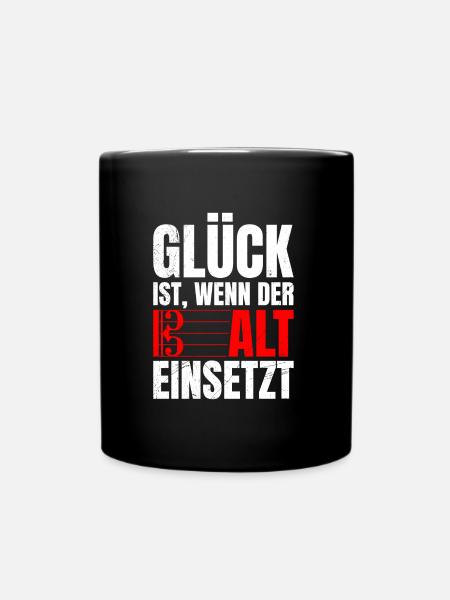 Glück ist wenn der Alt einsetzt Musik Noten - Tasse einfarbig - Schwarz