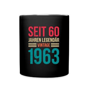 Legendär seit 1963 60. Geburtstag 60 Jahre - Tasse einfarbig - Schwarz - Vorne