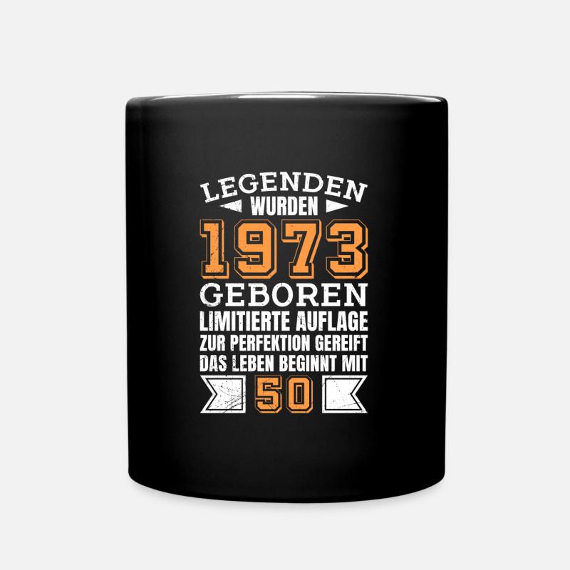 Legendär seit 1973 50 Jahre 50. Geburtstag - Tasse einfarbig - Schwarz