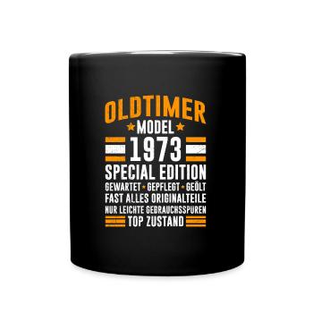 Oldtimer 1973 alle Teile original 50. Geburtstag - Tasse einfarbig - Schwarz - Vorne