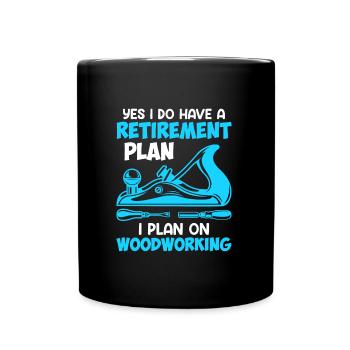 Woodworking in retirement Retirement - Full Colour Mug - black - Front
