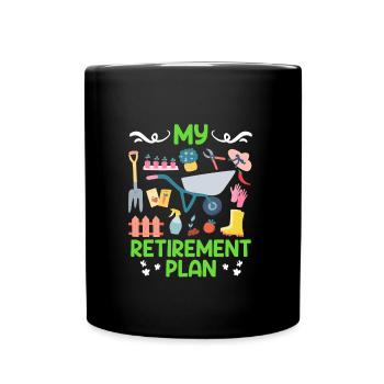 My Plan Retirement Retirement Retirees - Full Colour Mug - black - Front