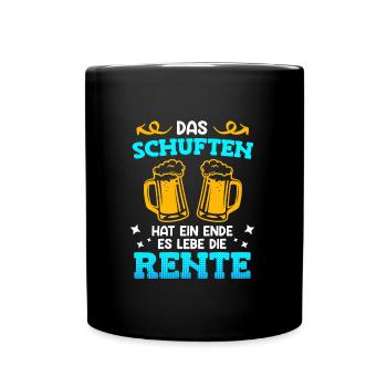 Rentner 2023 das schuften hat ein Ende Rente 2023 - Tasse einfarbig - Schwarz - Vorne