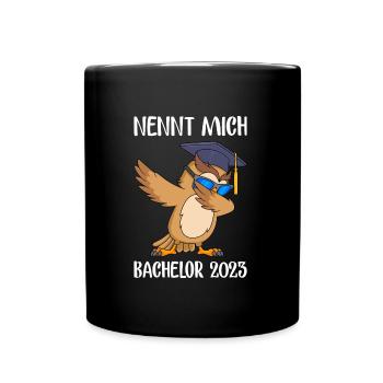 Nennt mich Bachelor 2023 Bachelor Abschluss - Tasse einfarbig - Schwarz - Vorne
