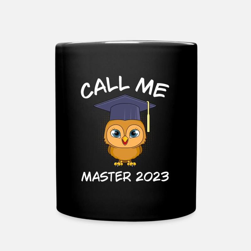 Call me Master 2023 Master Abschluss - Tasse einfarbig - Schwarz