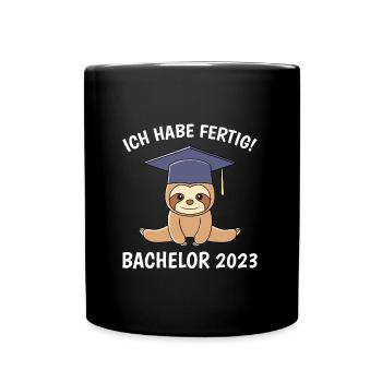 Ich habe fertig Bachelor 2023 Bachelorabschluss - Tasse einfarbig - Schwarz - Vorne