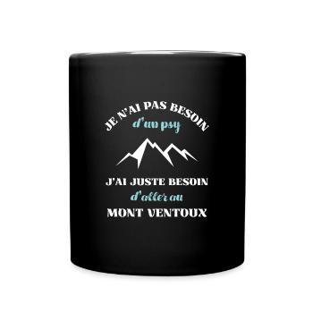 besoin psy mont ventoux homme humour idée cadeau - Mug uni - noir - Devant