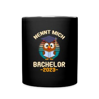 Nennt mich Bachelor 2023 Studium Abschluss - Tasse einfarbig - Schwarz - Vorne