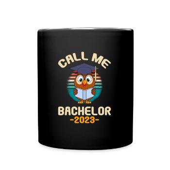 Nennt mich Bachelor 2023 Studium Abschluss - Tasse einfarbig - Schwarz - Vorne