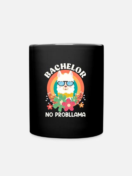Bachelor Abschluss NO Probllama - Tasse einfarbig - Schwarz