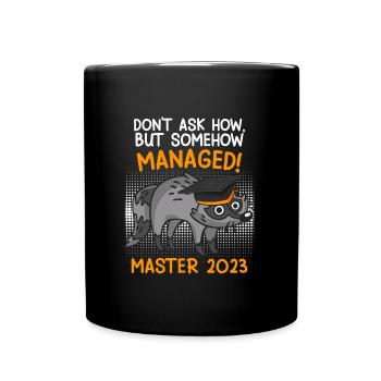 D’une manière ou d’une autre, j’ai réussi à obtenir le master en 2023 - Mug uni - noir - Devant