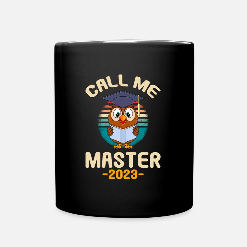 Call me Master 2023 Master Abschluss - Tasse einfarbig - Schwarz