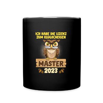 Lizenz zum Klugscheißen Master 2023 - Tasse einfarbig - Schwarz - Vorne