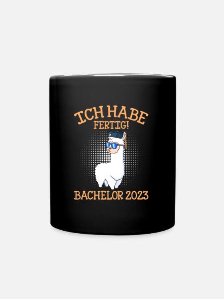 Ich habe fertig Bachelor 2023 Bachelor Abschluss - Tasse einfarbig - Schwarz