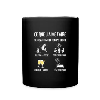 temps libre peche apero humour pecheur homme drole - Mug uni - noir - Devant