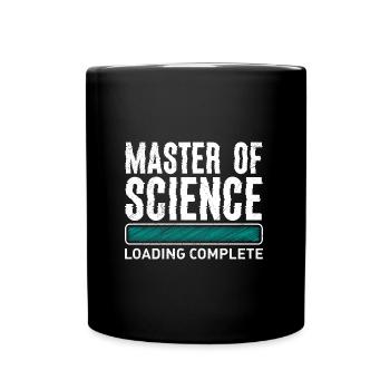 Master Abschluss loading Master of Science - Tasse einfarbig - Schwarz - Vorne