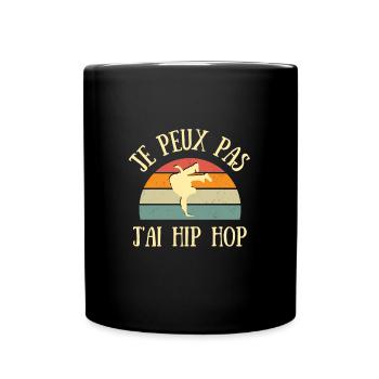 je peux pas j'ai hip hop homme humour breakdance - Mug uni - noir - Devant
