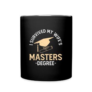 Survécu Ma femme a une maîtrise - Mug uni - noir - Devant