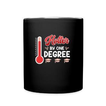 A hot Bachelor's degree Master's degree - Full Colour Mug - black - Front