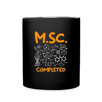 M.Sc completed Master Abschluss Master of Science - Tasse einfarbig - Schwarz - Vorne