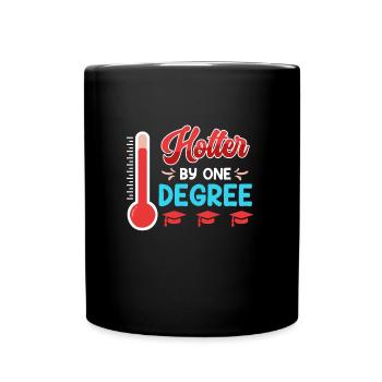A hot Bachelor's degree Master's degree - Full Colour Mug - black - Front