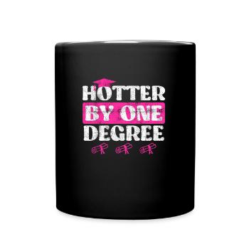 A hot Bachelor's degree Master's degree - Full Colour Mug - black - Front