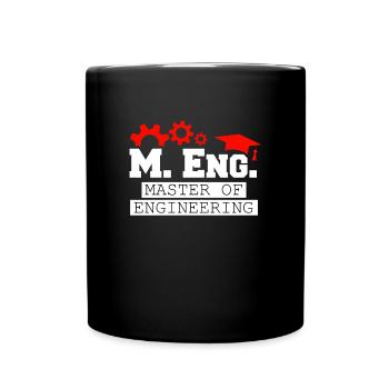 I am Master of Engineering Master's degree - Full Colour Mug - black - Front