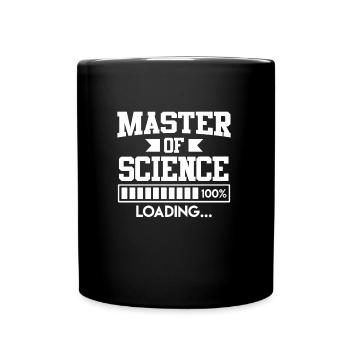Master Abschluss endlich fertig Master of Science - Tasse einfarbig - Schwarz - Vorne