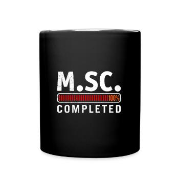 M.Sc completed Master Abschluss Master of Science - Tasse einfarbig - Schwarz - Vorne