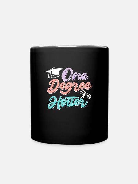 Ein Abschluss heißer Bachelor Master Abschluss - Tasse einfarbig - Schwarz