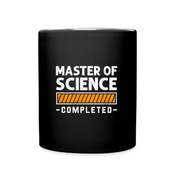 M.Sc completed Master Abschluss Master of Science - Tasse einfarbig - Schwarz - Vorne