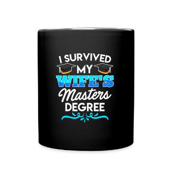 Ma femme est titulaire d’une maîtrise - Mug uni - noir - Devant