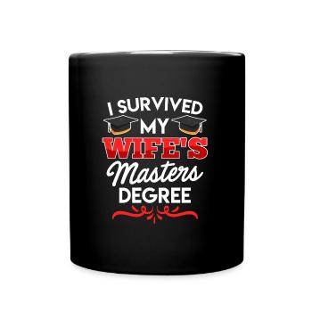 Survécu Ma femme a une maîtrise - Mug uni - noir - Devant