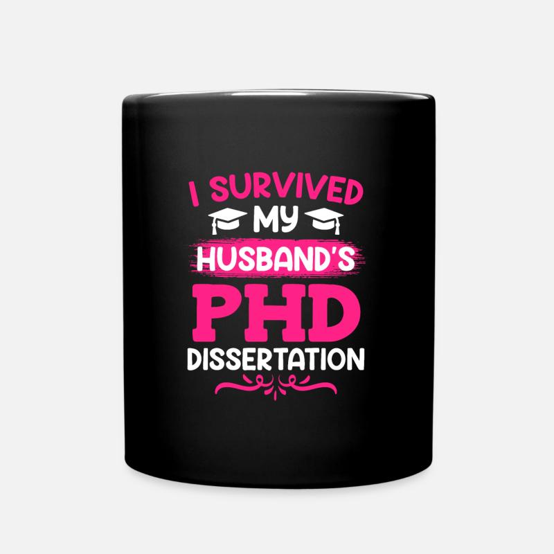Le doctorat de mon mari survit au doctorat - Mug uni - noir