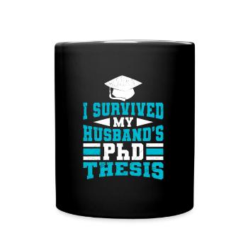 Mon mari est titulaire d’un doctorat, d’un doctorat - Mug uni - noir - Devant