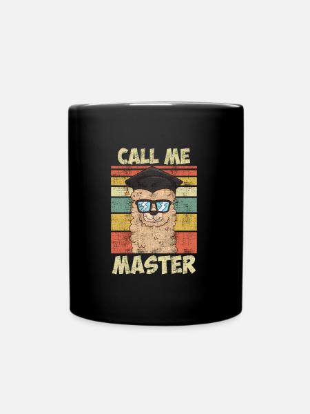 Nenn mich Master Lama Fan Master Abschluss - Tasse einfarbig - Schwarz