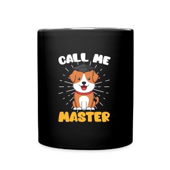 Call Me Master Dog Fan Master Degree - Full Colour Mug - black - Front