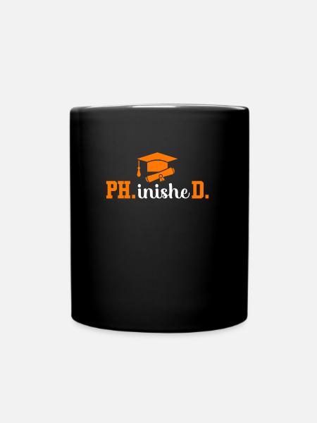 Doctorat phinished Doctorat terminé Doctorat - Mug uni - noir