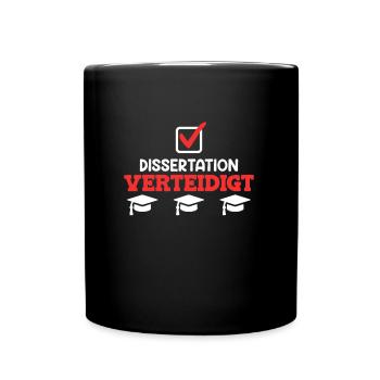 Dissertation verteidigen Doktor Ph.D Doktortitel - Tasse einfarbig - Schwarz - Vorne