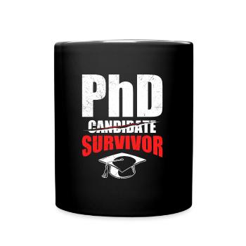 Survives Doctor Degree Ph.D Doctorate - Full Colour Mug - black - Front