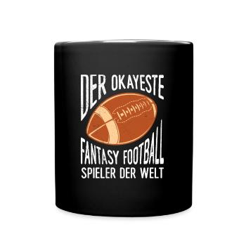 Okayest fantasy football player in the world - Full Colour Mug - black - Front
