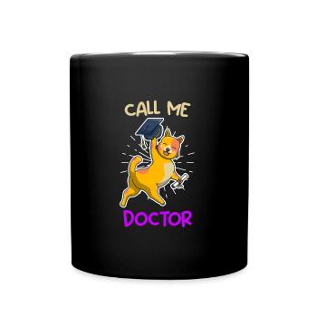 Nenn mich Doktor Abschluss Doktortitel - Tasse einfarbig - Schwarz - Vorne