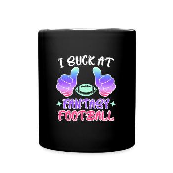 I suck at Fantasy Football Loser - Full Colour Mug - black - Front